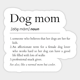 Dog Mom Noun Sticker